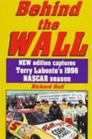 Behind the Wall: A Season on the Nascar Circuit 092938766X Book Cover