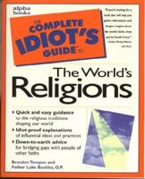 The Complete Idiot's Guide to World Religions 1592572227 Book Cover