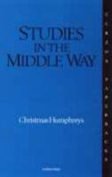 Studies in the Middle Way 0700701710 Book Cover