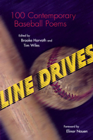 Line Drives: 100 Contemporary Baseball Poems (Writing Baseball) 0809324407 Book Cover