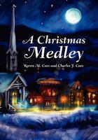 A Christmas Medley 1441523995 Book Cover