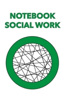 Social Work : Notebook with 200 Pages, A5, with Task Lists, Tools and Much More. for Social Work, Social Workers, Social Pedagogues, Teachers, Psychologists, Carers, Therapists, and Everyone Who Works 1658174852 Book Cover