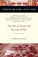 The War on Terror and the Laws of War: A Military Perspective 0195389212 Book Cover