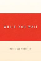 While You Wait 1441582509 Book Cover