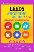Leeds Shopping Guide 2018: Best Rated Stores in Leeds, England - Stores Recommended for Visitors, 198659937X Book Cover
