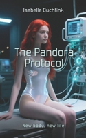 The Pandora Protocol B0GDXVYT1M Book Cover