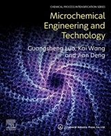 Micro Chemical Engineering and Technology 0443185220 Book Cover