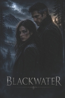 Blackwater B0H5T51BB3 Book Cover