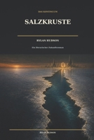 Salzkruste: Das Kontinuum (German Edition) B0HG34Q2B5 Book Cover