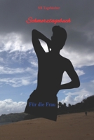 Schmerztagebuch für die Frau: Schmerzeinschätzung | A5 | für über 100 Tage | Schmerzerfassung | Schmerzerhebung (German Edition) 1679125168 Book Cover