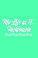 My Life As A Fashionista: Log your daily trend setting fashions and outfits down to not repeat the same wardrobe 1676417338 Book Cover