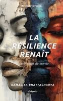La résilience renaît Stratégies de survie (French Edition) 9353537649 Book Cover