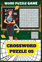 CROSSWORD PUZZLE 05 B0B6XW3V69 Book Cover