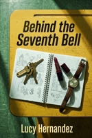 Behind the Seventh Bell B0HG7TZYCC Book Cover