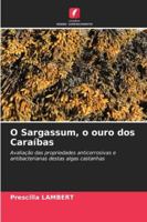 O Sargassum, o ouro dos Caraíbas (Portuguese Edition) 6208922674 Book Cover