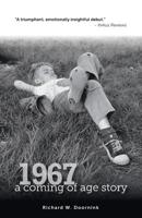 1967 - a coming of age story 1999566009 Book Cover