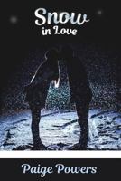 Snow in Love 1798871343 Book Cover