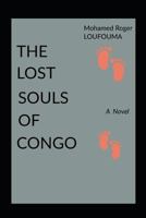 THE LOST SOULS OF CONGO 1720222606 Book Cover