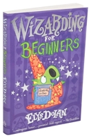Wizarding for Beginners 1645171329 Book Cover