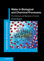 Water in Biological and Chemical Processes: From Structure and Dynamics to Function 1107037298 Book Cover