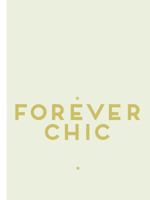 Forever Chic: Must-Have Tips on Beauty and Style 1849497486 Book Cover