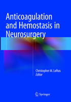 Anticoagulation and Hemostasis in Neurosurgery 3319801163 Book Cover