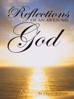 Reflections of an Awesome God 1490842802 Book Cover