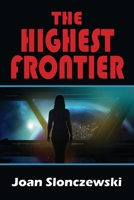 The Highest Frontier 0765329565 Book Cover