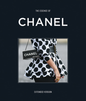 The Essence of Chanel: Extended (Essence Extended) 8785374024 Book Cover