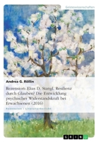 Rezension: Elias D. Stangl, Resilienz durch Glauben? Die Entwicklung psychischer Widerstandskraft bei Erwachsenen (2016) 3656987289 Book Cover