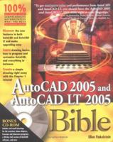 AutoCAD 2005 and AutoCAD LT 2005 Bible 0764569899 Book Cover
