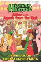 Hachette India History Hunters: Akbar and the Agents from the East 9393701024 Book Cover