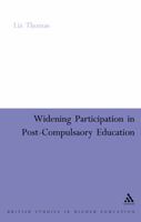 Widening Participation in Post-Compulsory Education 0826479081 Book Cover