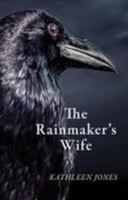 The Rainmaker's Wife 1910834610 Book Cover