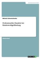 Professionelles Handeln bei Kindeswohlgefährdung 3668166080 Book Cover