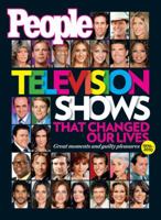 PEOPLE TV Shows That Changed Our Lives: From Cult Hits to All-Time Classic Shows 1603201440 Book Cover
