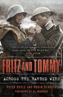 Fritz and Tommy: Across the Barbed Wire 0750956844 Book Cover