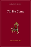 Till He Come, 1960255029 Book Cover