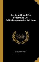 Der Begriff Und Die Bedeutung Des Selbstbewusstseins Bei Kant 0274542358 Book Cover