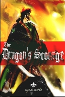 The Dragon's Scourge: Book I B0851MBRVD Book Cover