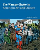 The Warsaw Ghetto in American Art and Culture 0271078707 Book Cover