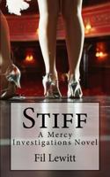 Stiff: A Mercy Investigations Novel 153909474X Book Cover