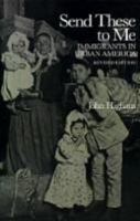 Send these to me: Jews and other immigrants in urban America 0801824389 Book Cover