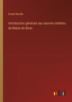Introduction générale aux oeuvres inédites de Maine de Biran (French Edition) 3385003067 Book Cover