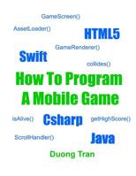 How To Program A Mobile Game 1521010021 Book Cover