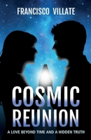 Cosmic Reunion: A love Beyond Time and a Hidden Truth (Foreigners Among Us) 1068841761 Book Cover