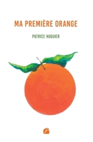 Ma première orange (French Edition) 2754774467 Book Cover