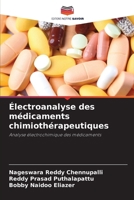 Électroanalyse des médicaments chimiothérapeutiques (French Edition) 6209963714 Book Cover
