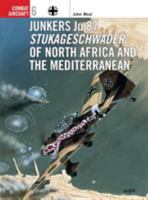 Junkers Ju 87 Stukageschwader of North Africa and the Mediterranean (Osprey Combat Aircraft 6) 1855327228 Book Cover