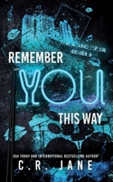 Remember You This Way B0858TW9DB Book Cover